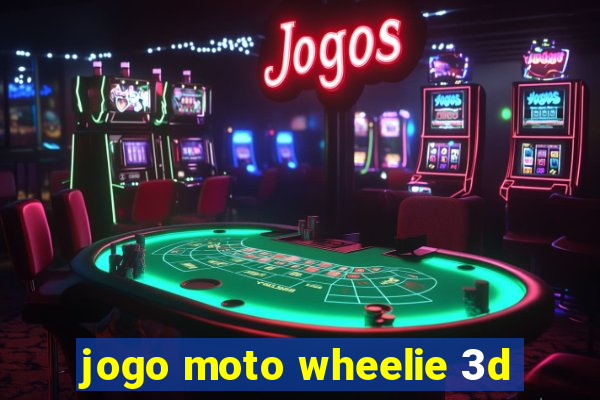 jogo moto wheelie 3d